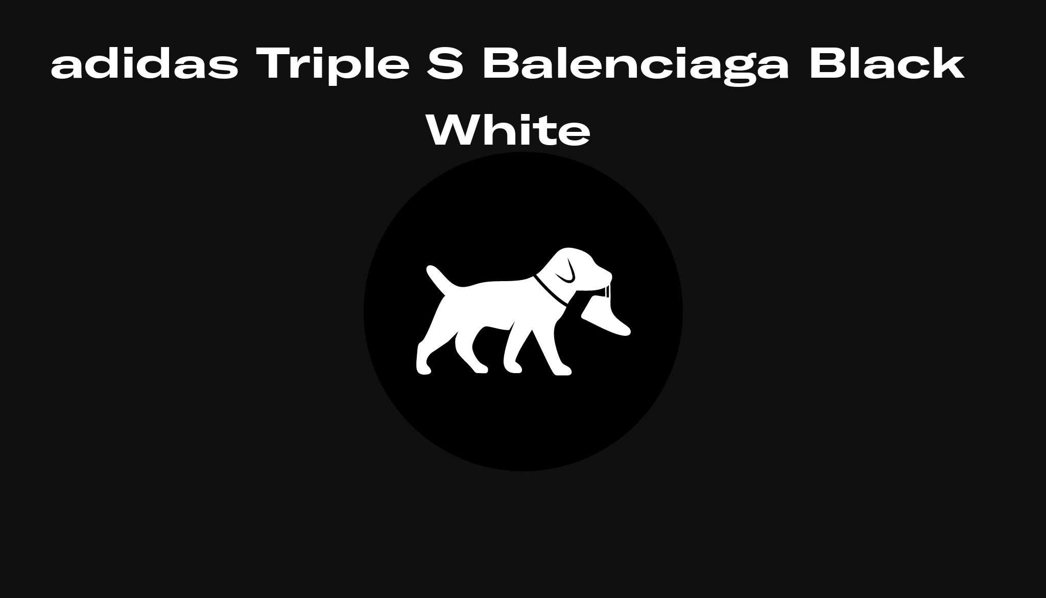 adidas Triple S Balenciaga Black White Release Date, Raffles, and Where